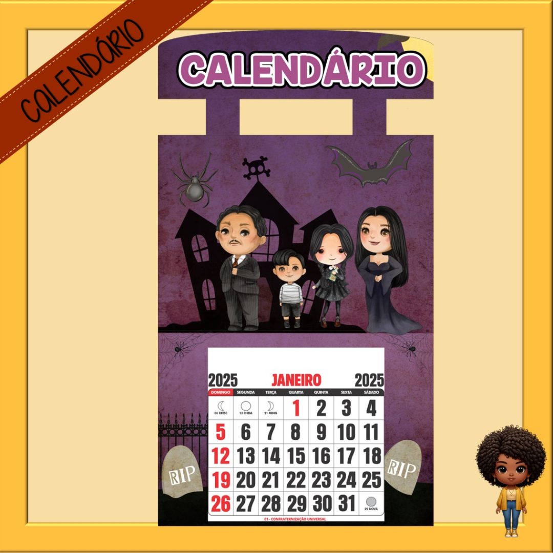 CALENDÁRIO 2025 - FAMÍLIA ADDAMS