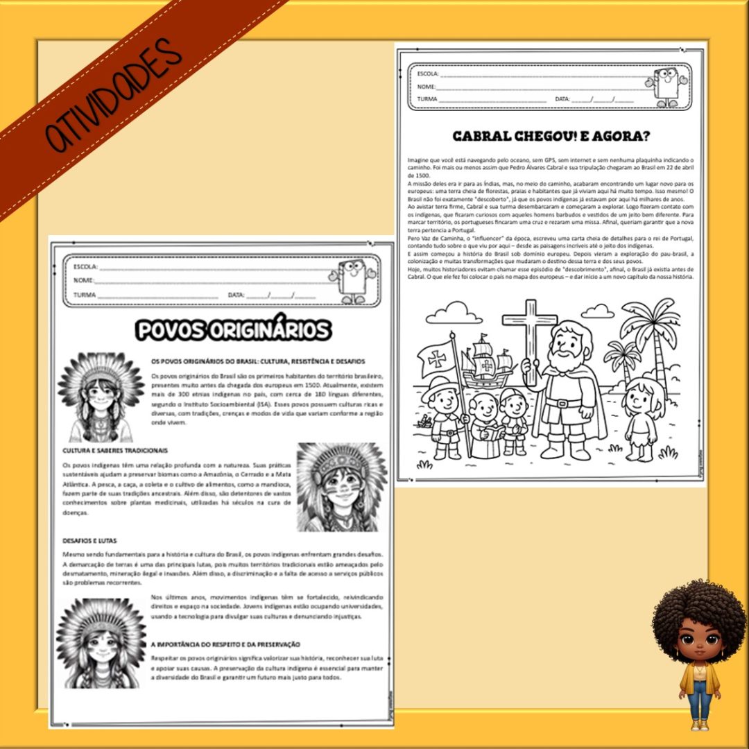 ATIVIDADES: POVOS ORIGINÁRIOS - CHEGADA DE CABRAL AO BRASIL - INCONFIDÊNCIA MINEIRA