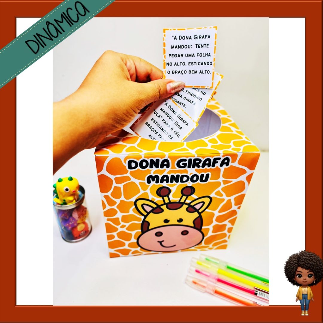 DINÂMICA: DONA GIRAFA MANDOU