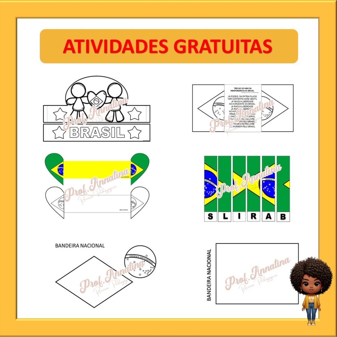 ATIVIDADES – INDEPENDÊNCIA DO BRASIL | ARTE E LEMBRANCINHAS