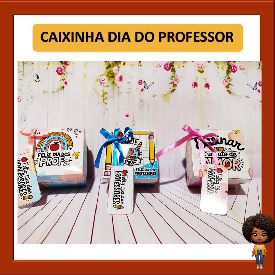 CAIXINHAS DIA DO PROFESSOR