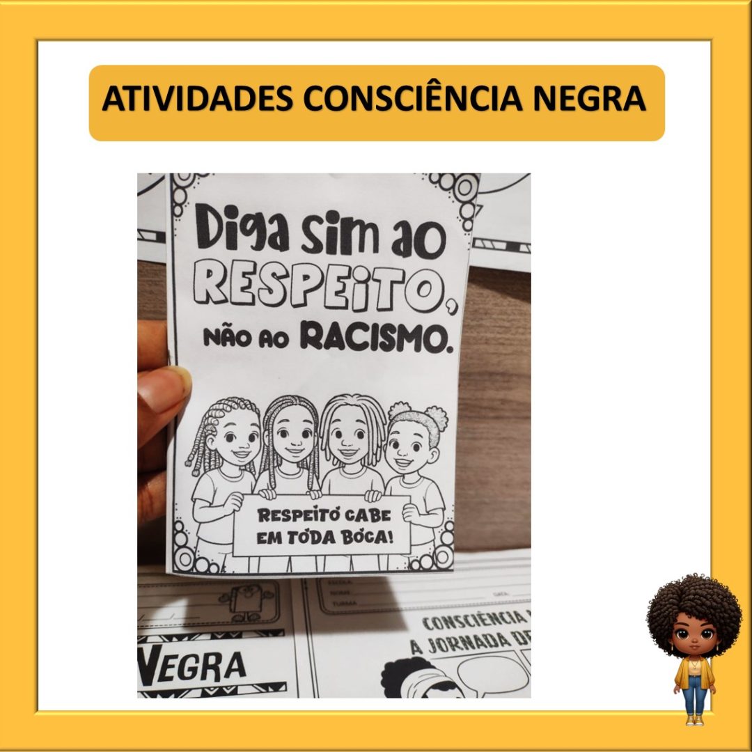 ATIVIDADES, LIVRINHO E MURAL CONSCIÊNCIA NEGRA