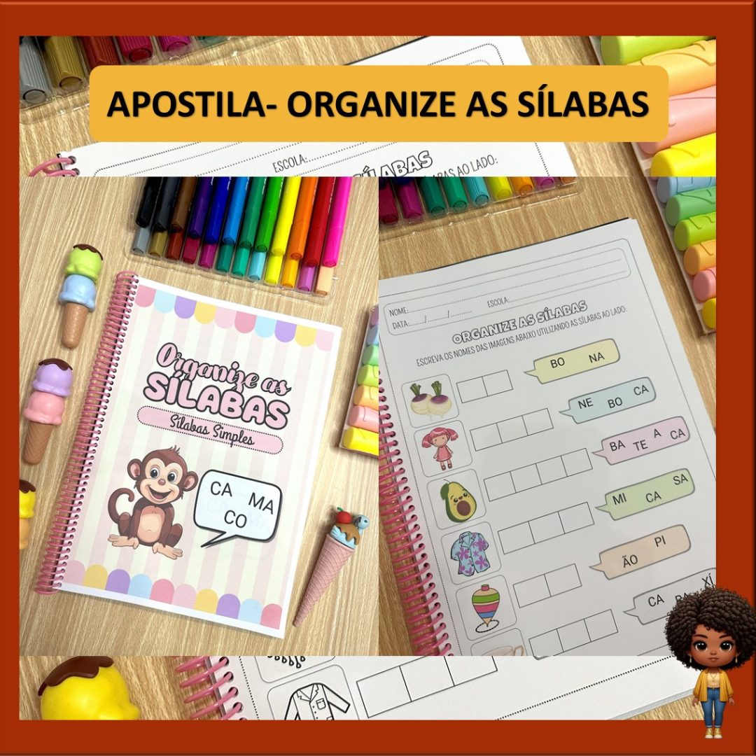 APOSTILA - ORGANIZE AS SÍLABAS