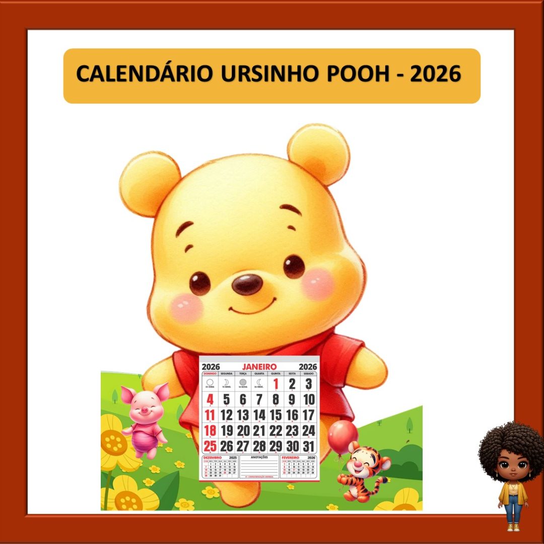 CALENDÁRIO 2026 - URSINHO POOH