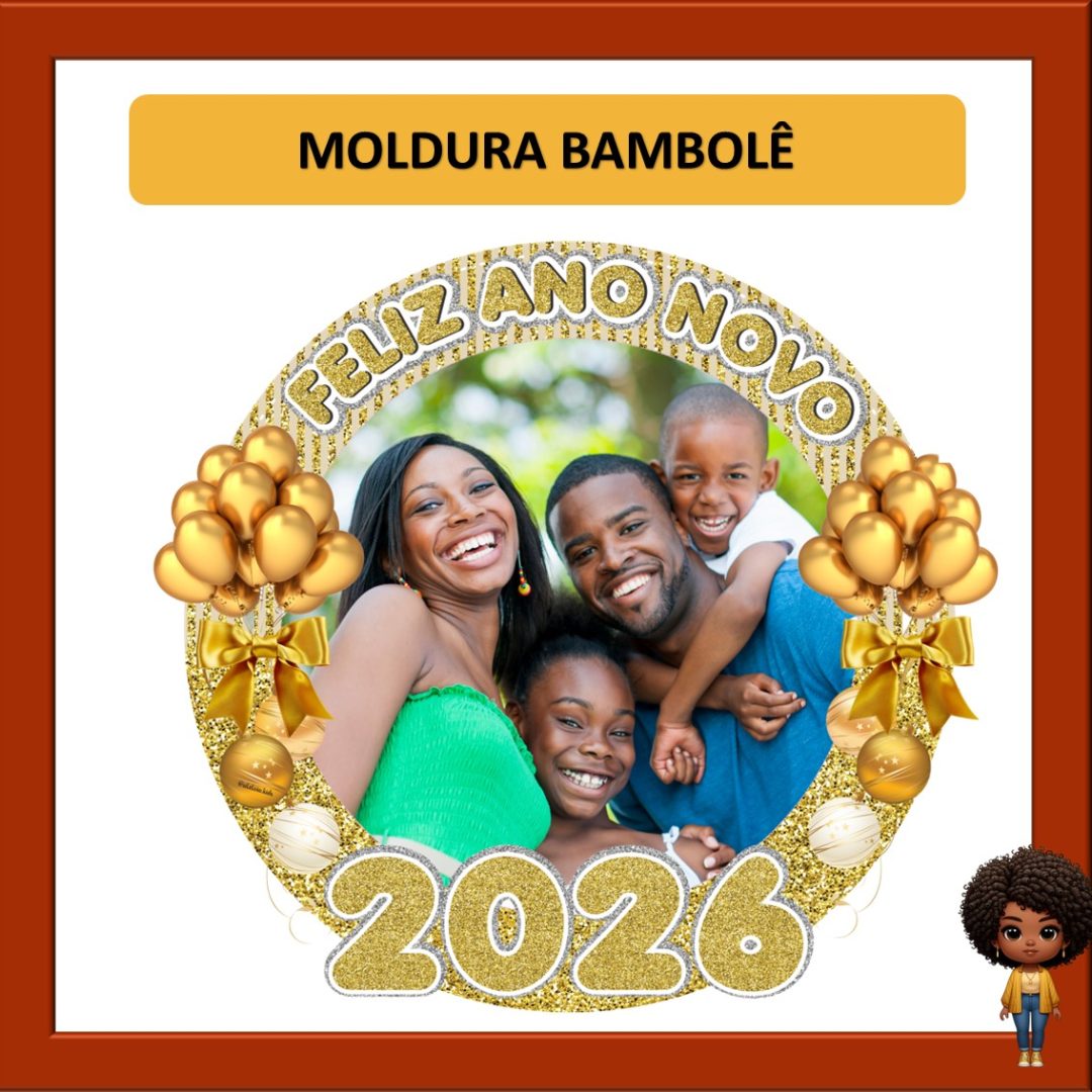 MOLDURA BAMBOLÊ – ANO NOVO