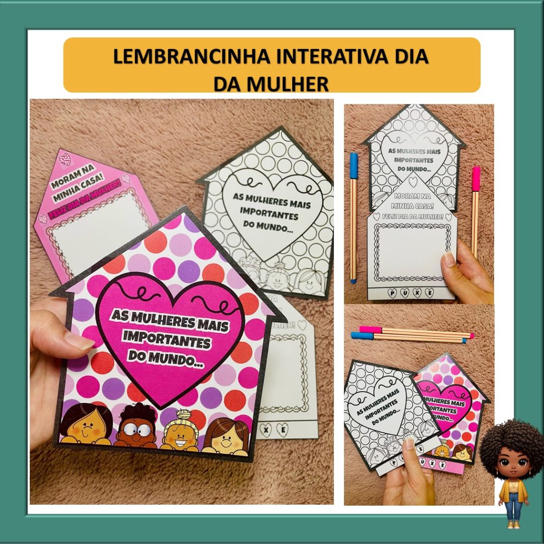 LEMBRANCINHA INTERATIVA DIA DA MULHER
