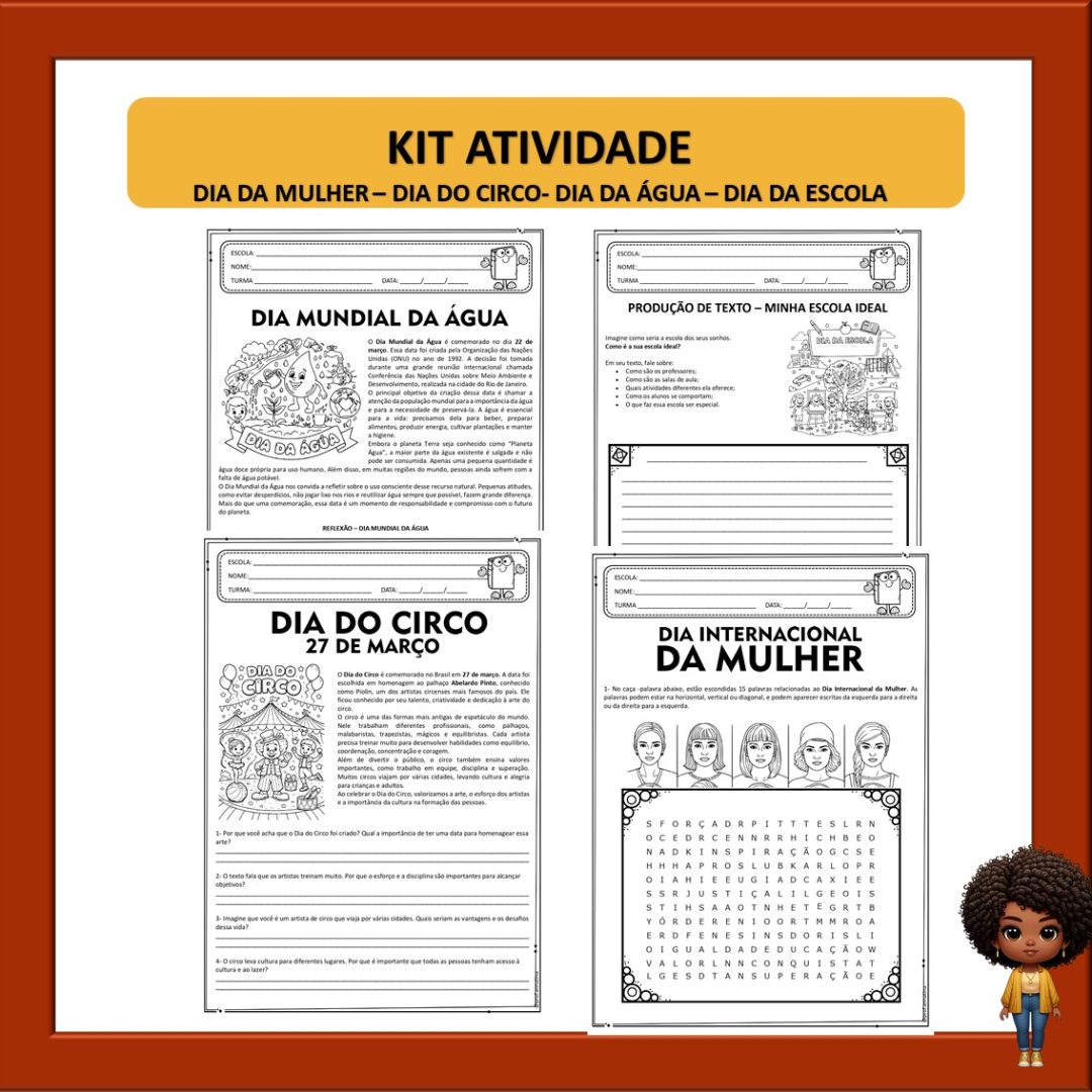 KIT ATIVIDADE: DIA DA MULHER - DIA DO CIRCO-  DIA DA ESCOLA - DIA A ÁGUA