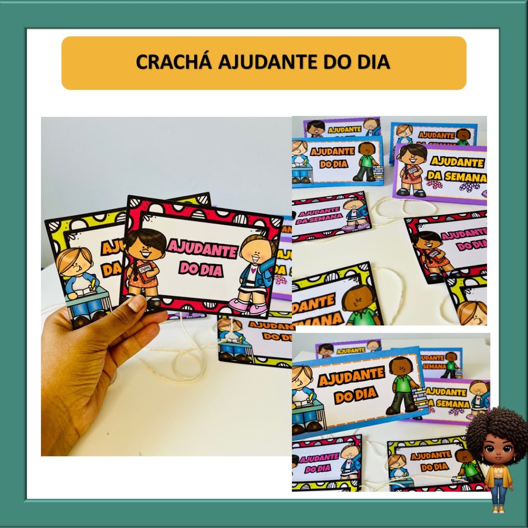 CRACHÁ AJUDANTE DO DIA