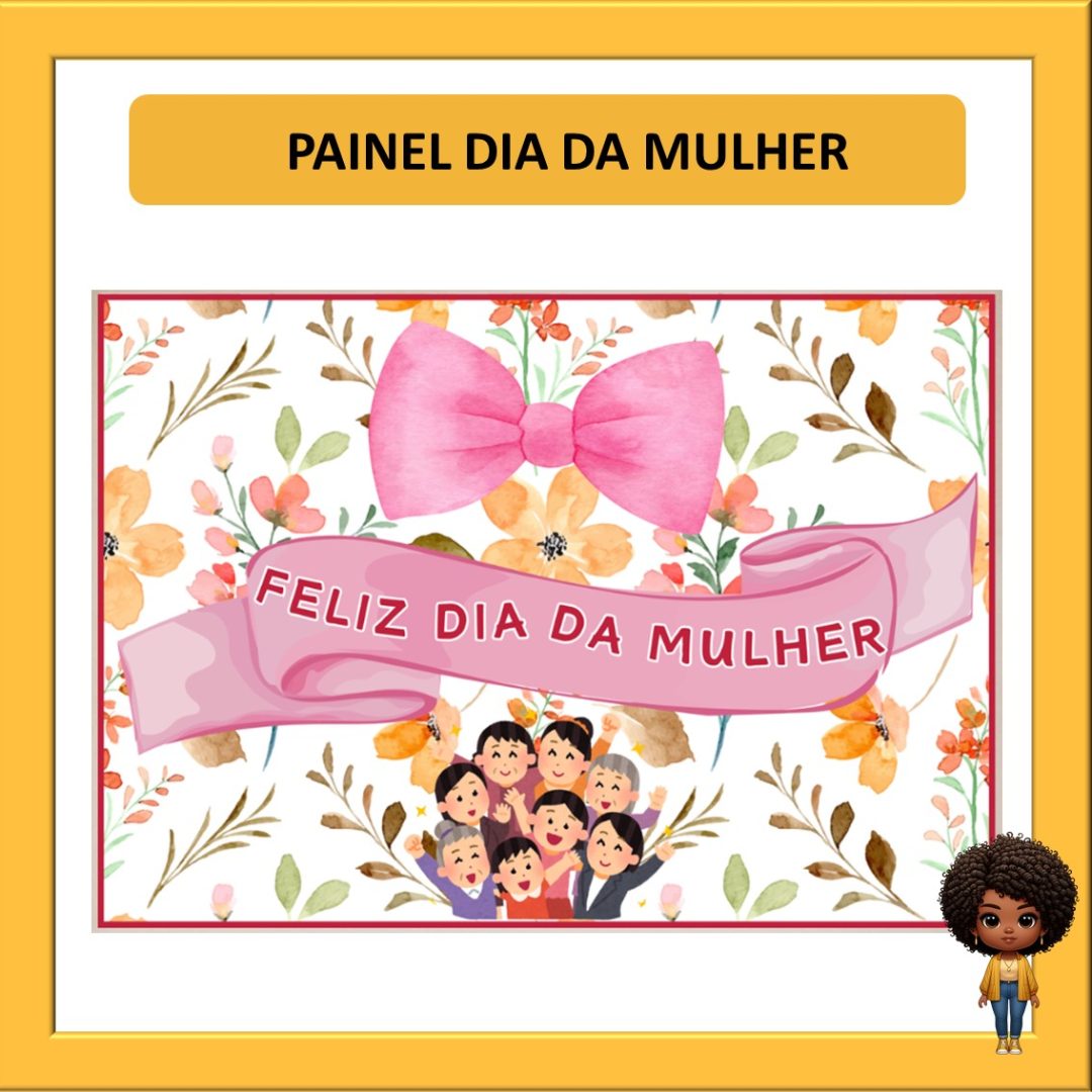 PAINEL DIA DA MULHER