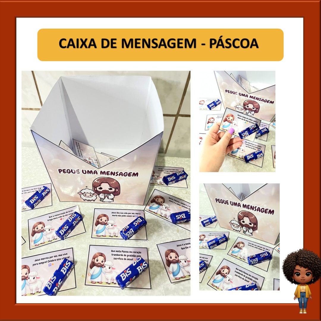 CAIXA DA PÁSCOA – MENSAGENS DE FÉ E ESPERANÇA!