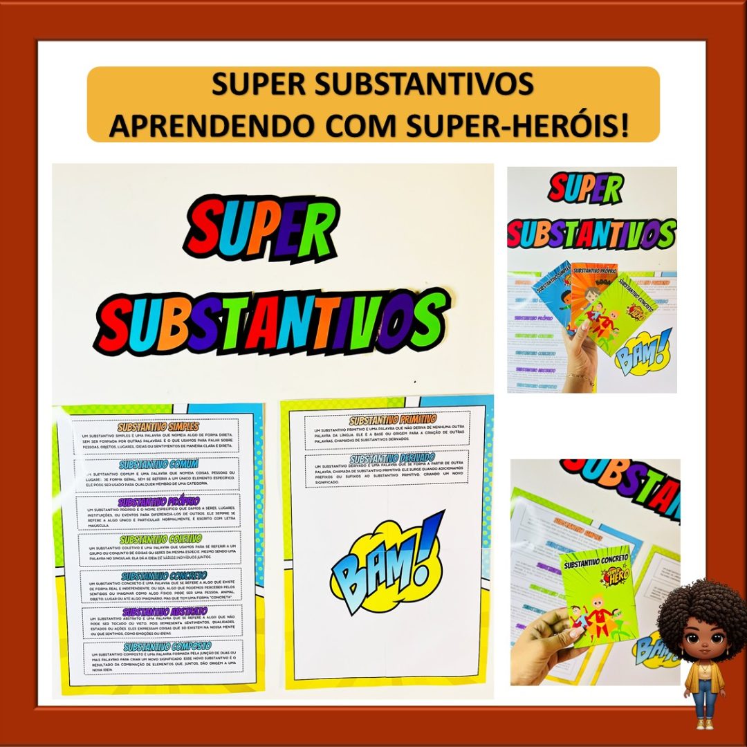 SUPER SUBSTANTIVOS – APRENDENDO COM SUPER-HERÓIS